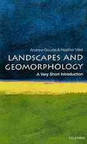 book Landscapes and Geomorphology: A Very Short Introduction