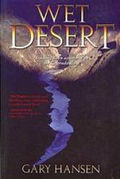 book Wet Desert: Tracking Down a Terrorist on the Colorado River