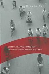 book China's Trapped Transition: The Limits of Developmental Autocracy