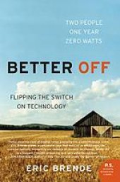 book Better Off: Flipping the Switch on Technology