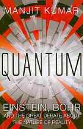 book Quantum: Einstein, Bohr, and the Great Debate About the Nature of Reality