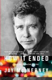 book How It Ended: New and Collected Stories