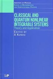 book Classical and quantum nonlinear integrable systems: theory and applications