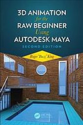 book 3D animation for the raw beginner using Autodesk Maya