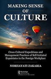 book Cross-cultural expeditions of self-initiated expatriates: understanding management practices in the foreign workplace