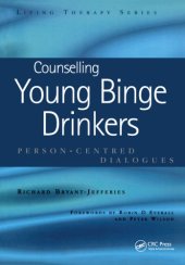 book COUNSELLING YOUNG BINGE DRINKERS: person-centred dialogues;person-centred dialogues