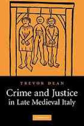 book CRIME AND JUSTICE IN LATE MEDIEVAL ITALY[ CRIME AND JUSTICE IN LATE MEDIEVAL ITALY