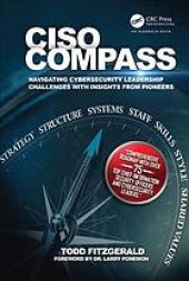 book CISO compass: navigating cybersecurity leadership challenges with insights from pioneers