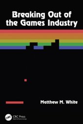 book Breaking out of the games industry