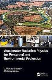 book Accelerator radiation physics for personnel and environmental protection