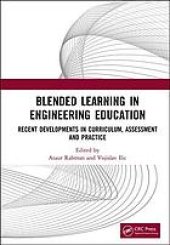 book Blended learning in engineering education: recent developments in curriculum, assessment and practice