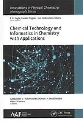 book Chemical technology and informatics in chemistry with applications