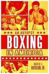 book Boxing in America: An Autopsy: An Autopsy