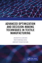 book Advanced optimization and decision making techniques in textile manufacturing