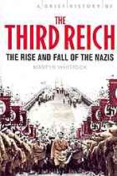 book A Brief History of the Third Reich: The Rise and Fall of the Nazis