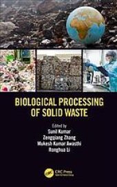 book Biological Processing of Solid Waste