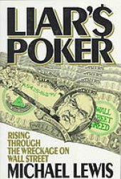 book Liar's poker: rising through the wreckage on Wall Street