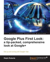 book Google Plus First Look: a tip-packed, comprehensive look at Google+