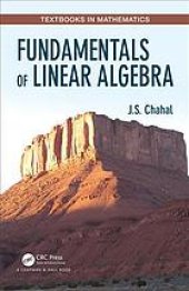 book Fundamentals of Linear Algebra: With Applications in Computer Science, Economics, Engineering, Mathematics, and Physics