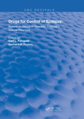 book Drugs for the Control of Epilepsy: Actions on Neuronal Networks Involved in Seizure Disorders