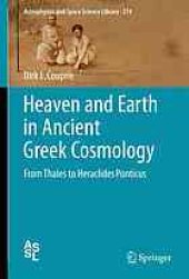 book Heaven and Earth in ancient Greek cosmology: from Thales to Heraclides Ponticus