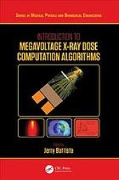 book Introduction to megavoltage x-ray dose computations algorithms