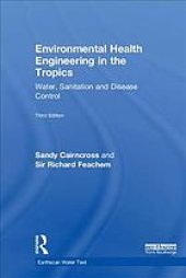 book Environmental Health Engineering in the Tropics: Water, Sanitation and Disease Control