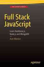 book Full Stack JavaScript: learn Backbone.js, Node.js and MongoDB