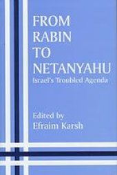 book From Rabin to Netanyahu: Israel's troubled agenda