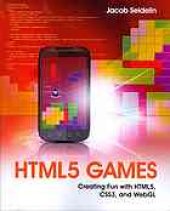 book HTML5 games: creating fun with HTML5, CSS3 and WebGL