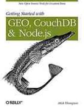 book Getting Started with GEO, CouchDB, and Node.js