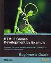 book HTML5 games development by example: beginner's guide: create six fun games using the latest HTML5, Canvas, CSS, and JavaScript techniques