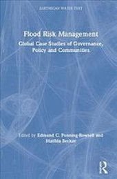 book Flood risk management: global case studies of governance, policy and communities