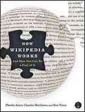 book How Wikipedia works: and how you can be a part of it