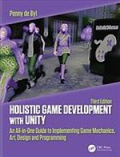 book Holistic game development with Unity: an all-in-one guide to implementing game mechanics, art, design, and programming