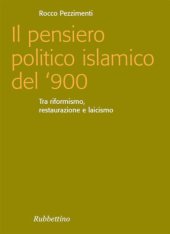 book Il pensiero politico islamico del '900: Tra riformismo, restaurazione e laicismo