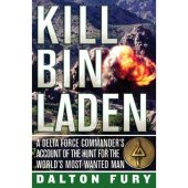 book Kill Bin Laden: A Delta Force Commander's Account of the Hunt for the World's Most Wanted Man