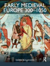 book Early Medieval Europe 300-1050: The Birth of Western Society