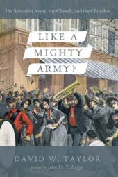 book Like a Mighty Army?: The Salvation Army, the Church, and the Churches