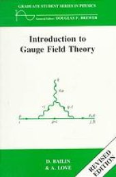 book Introduction to Gauge Field theory