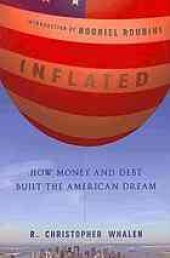 book Inflated: How Money and Debt Built the American Dream