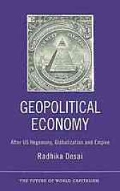 book Geopolitical Economy: After US Hegemony, Globalization and Empire