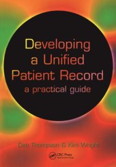 book Developing a Unified Patient-Record - A Practical Guide