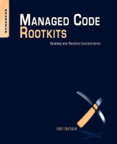 book Managed Code Rootkits: Hooking into Runtime Environments