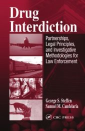 book Drug interdiction: partnerships, legal principles, and investigative methodologies for law enforcement