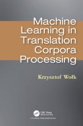 book Machine Learning in Translation Corpora Processing