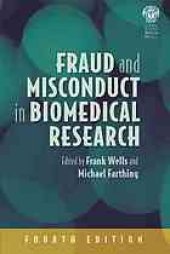 book Fraud and Misconduct in Biomedical Research