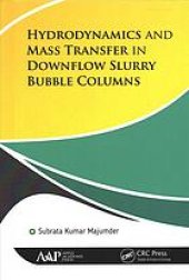 book Hydrodynamics and mass transfer in downflow slurry bubble columns