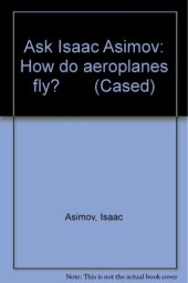 book How Do Aeroplanes Fly?