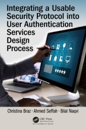 book Integrating a usable security protocol into user authenticationservices design process